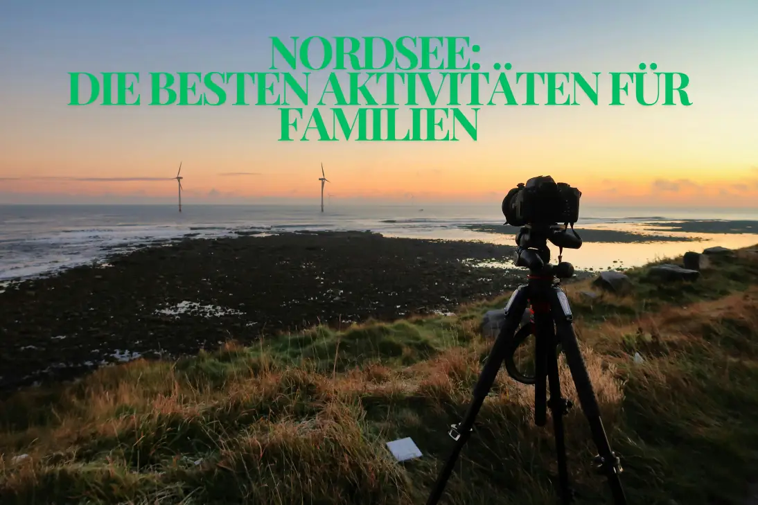 Familienurlaub auf Sylt: Urlaub an der Nordsee